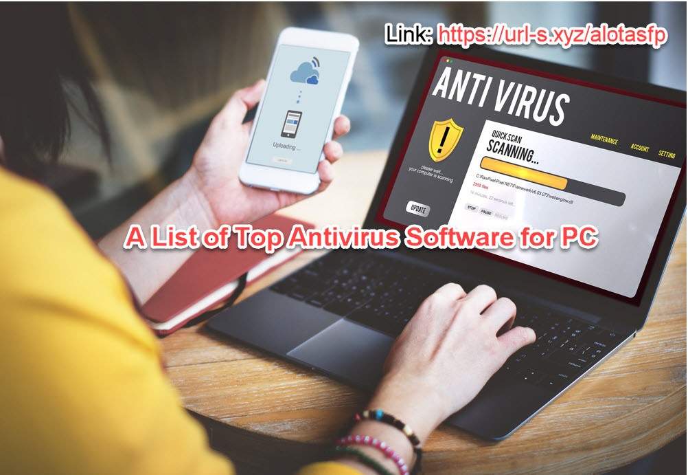 A List Of Top Antivirus Software For PC